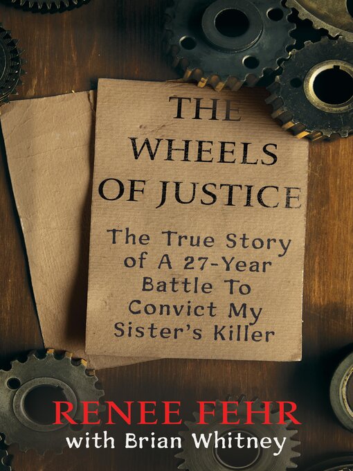 Title details for The Wheels of Justice by Renee Fehr - Available